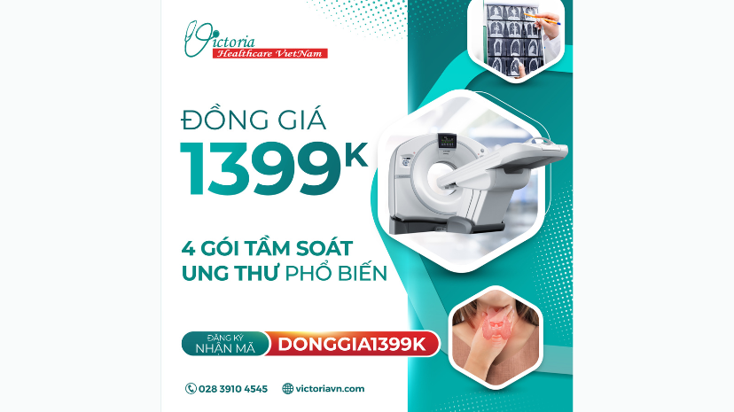 ĐỒNG GIÁ 1399K DÀNH CHO 04 GÓI TẦM SOÁT UNG THƯ PHỔ BIẾN