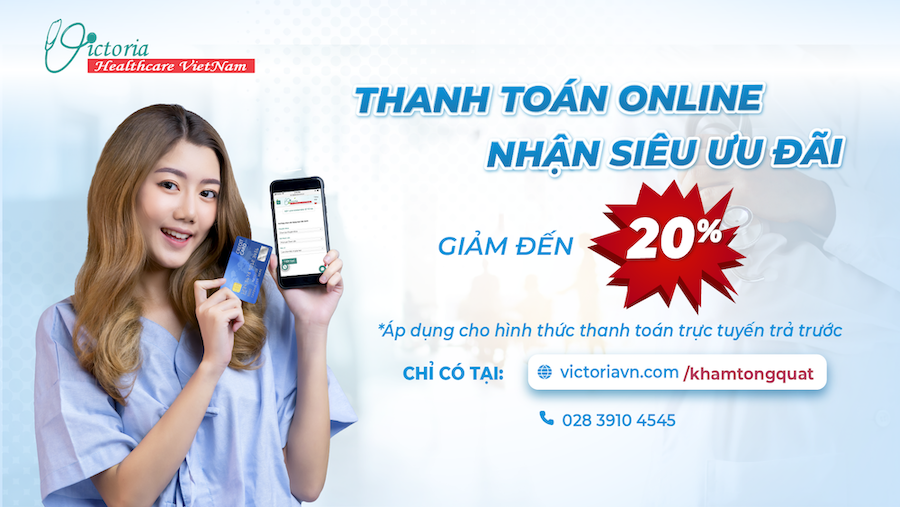 VICTORIA HEALTHCARE THANH TOÁN ONLINE – NHẬN SIÊU ƯU ĐÃI