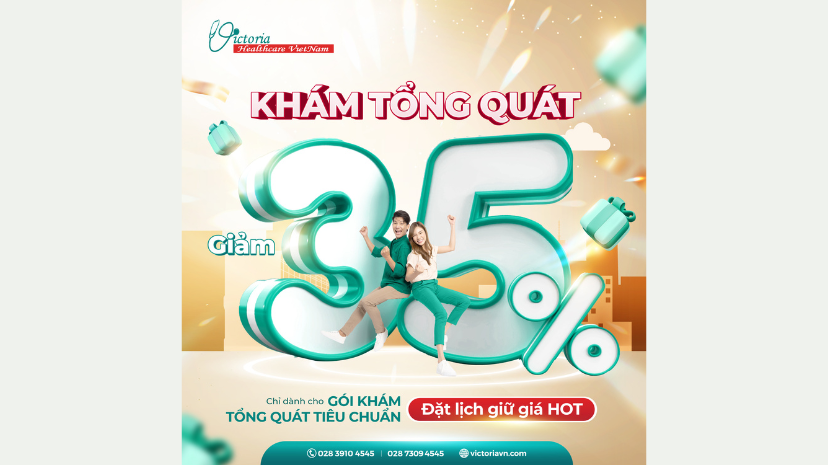 GIẢM 35% KHÁM TỔNG QUÁT - DÀNH RIÊNG GÓI KHÁM TỔNG QUÁT TIÊU CHUẨN