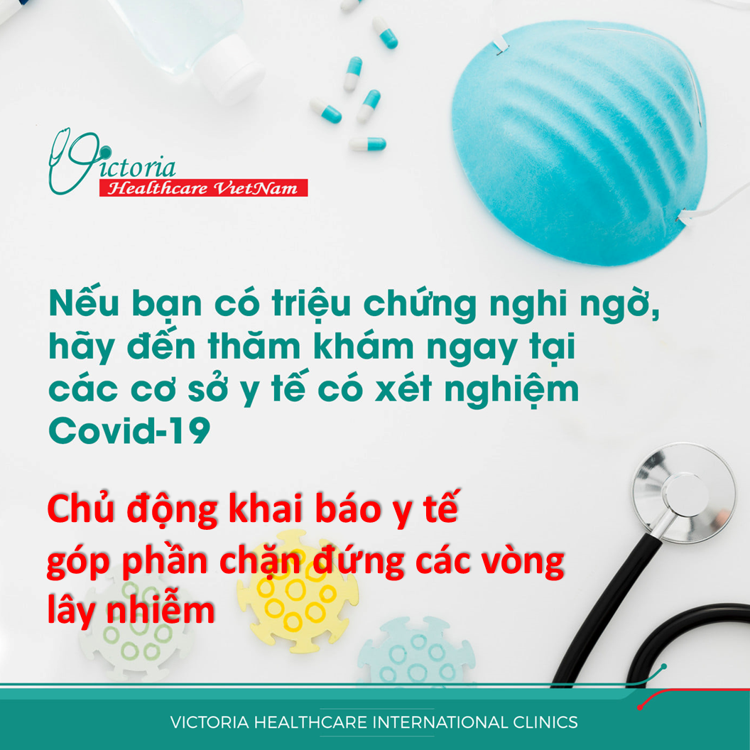 CHỦ ĐỘNG KHAI BÁO Y TẾ - KHÔNG ĐỂ VIRUS LÂY QUA CHU KÌ TIẾP THEO