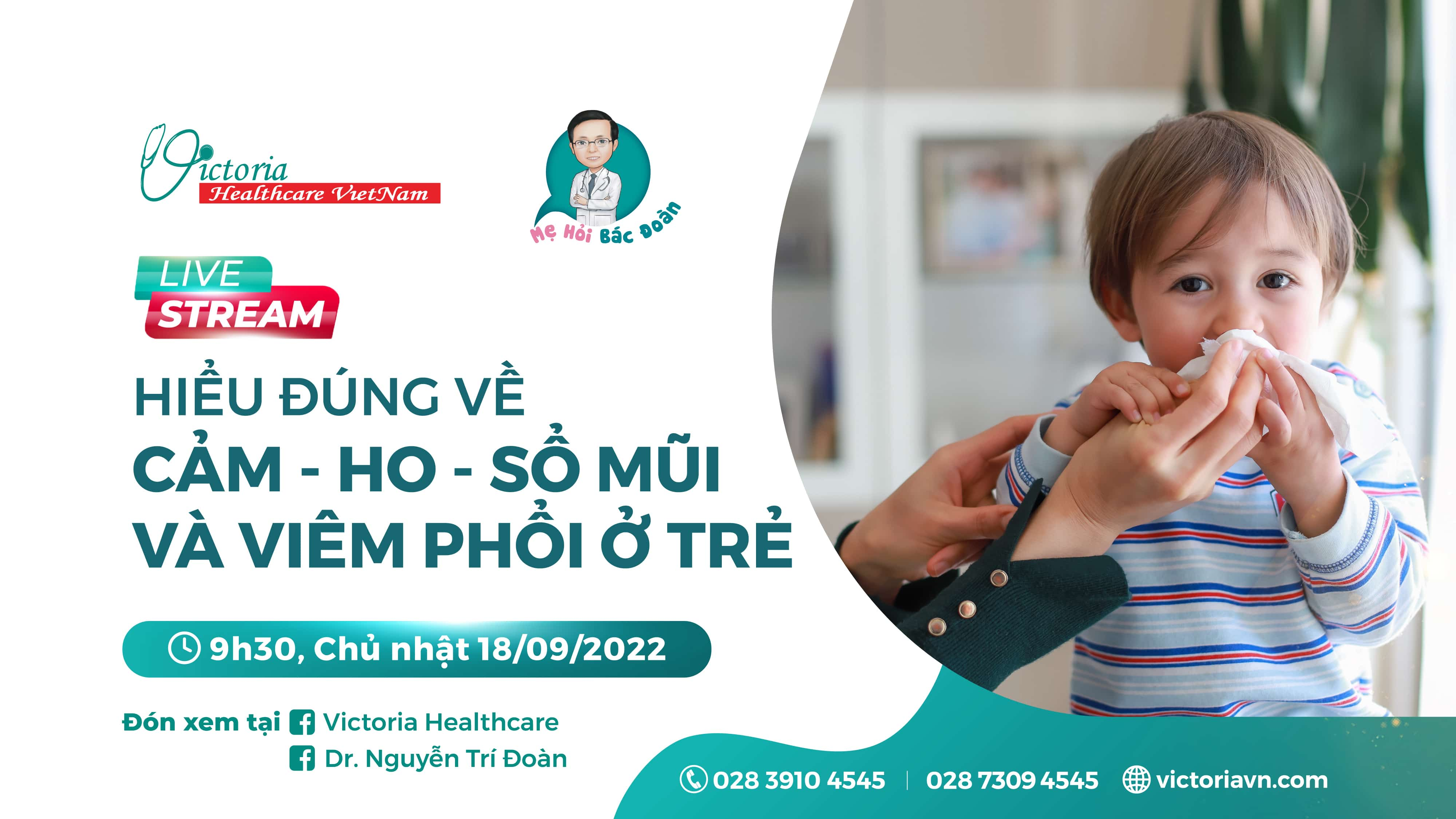  Talkshow HIỂU ĐÚNG VỀ CẢM - HO - SỔ MŨI VÀ VIÊM PHỔI Ở TRẺ 