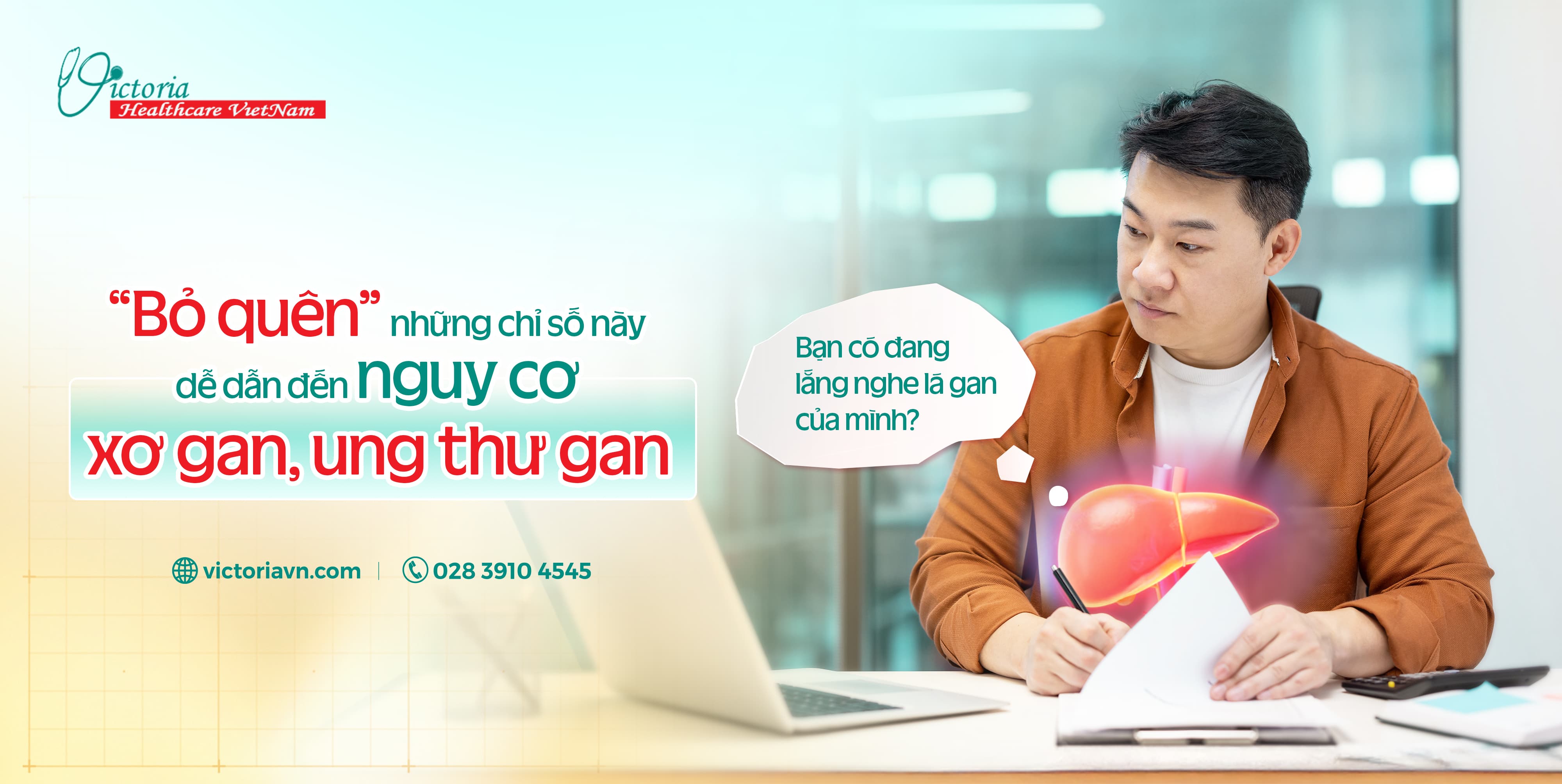 BỎ QUÊN NHỮNG CHỈ SỐ NÀY DỄ DẪN ĐẾN NGUY CƠ XƠ GAN, UNG THƯ GAN