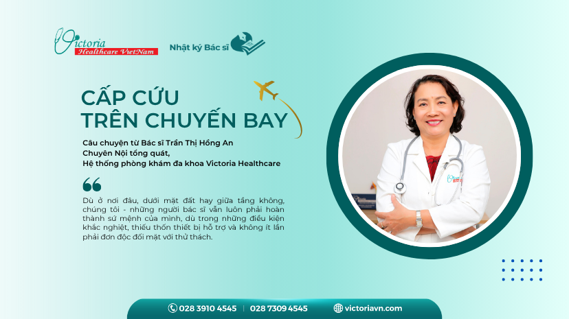  [NHẬT KÝ BÁC SĨ] CẤP CỨU TRÊN CHUYẾN BAY