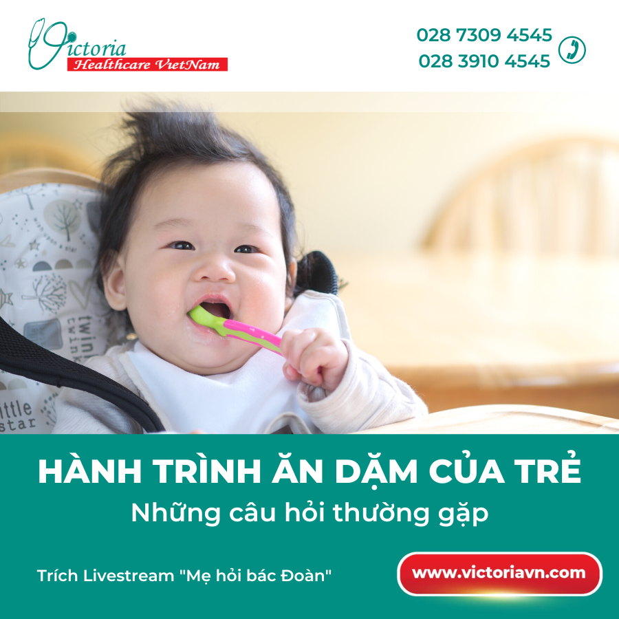 MỘT SỐ CÂU HỎI VỀ HÀNH TRÌNH ĂN DẶM CỦA TRẺ