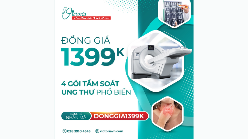 ĐỒNG GIÁ 1399K DÀNH CHO 04 GÓI TẦM SOÁT UNG THƯ PHỔ BIẾN 