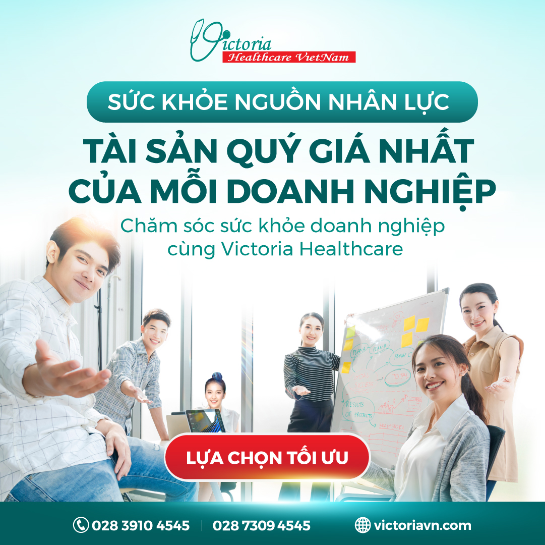 Chăm Sóc Sức Khỏe Doanh Nghiệp Cùng Victoria Healthcare