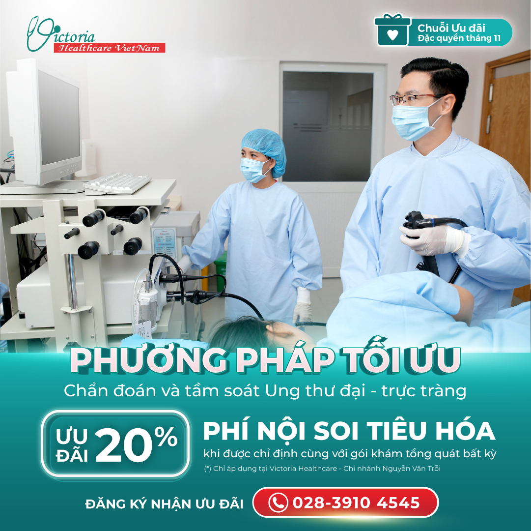 ƯU ĐÃI 20% PHÍ NỘI SOI TIÊU HÓA - CHI NHÁNH NGUYỄN VĂN TRỖI