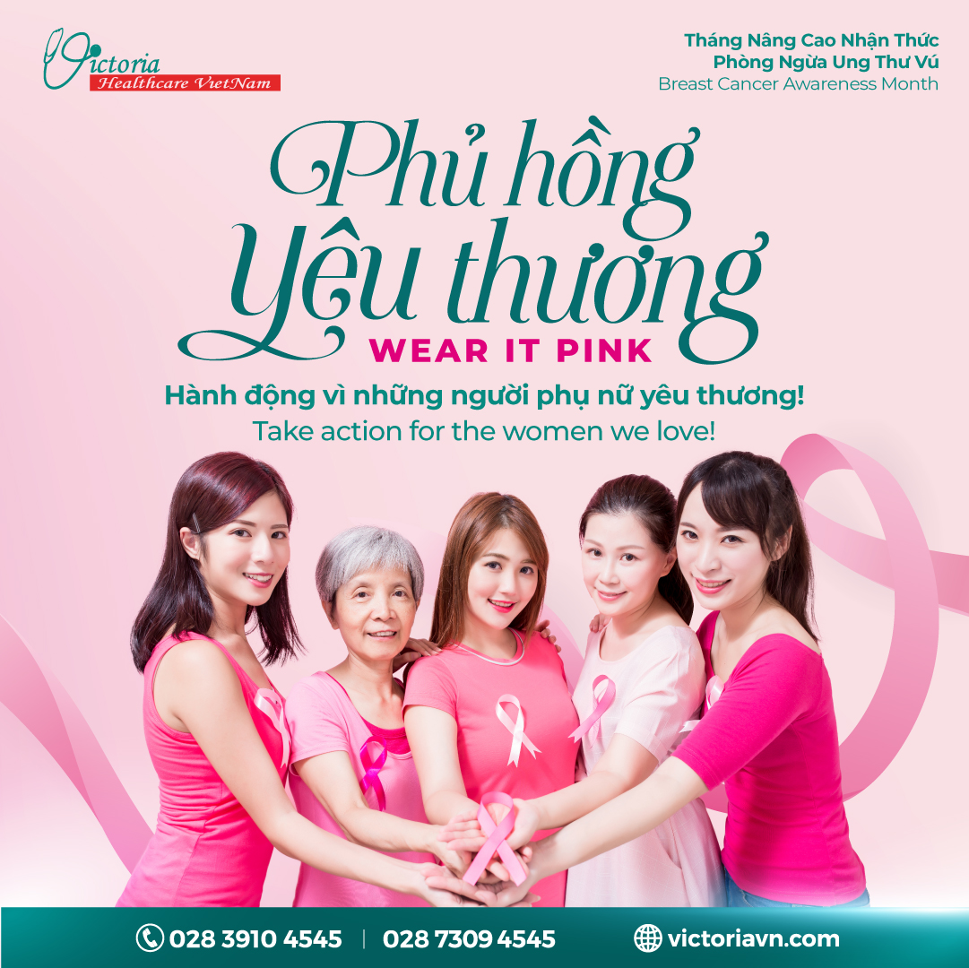 CHIẾN DỊCH PHỦ HỒNG YÊU THƯƠNG - WEAR IT PINK Tháng 10/2022