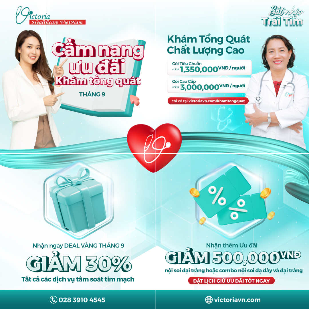 CẨM NANG KHÁM TỔNG QUÁT KHÔNG THỂ BỎ QUA TẠI VICTORIA HEALTHCARE THÁNG 09