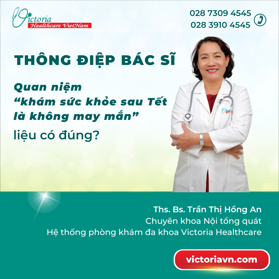 QUAN NIỆM “KHÁM SỨC KHỎE SAU TẾT LÀ KHÔNG MAY MẮN” CÓ ĐÚNG ?