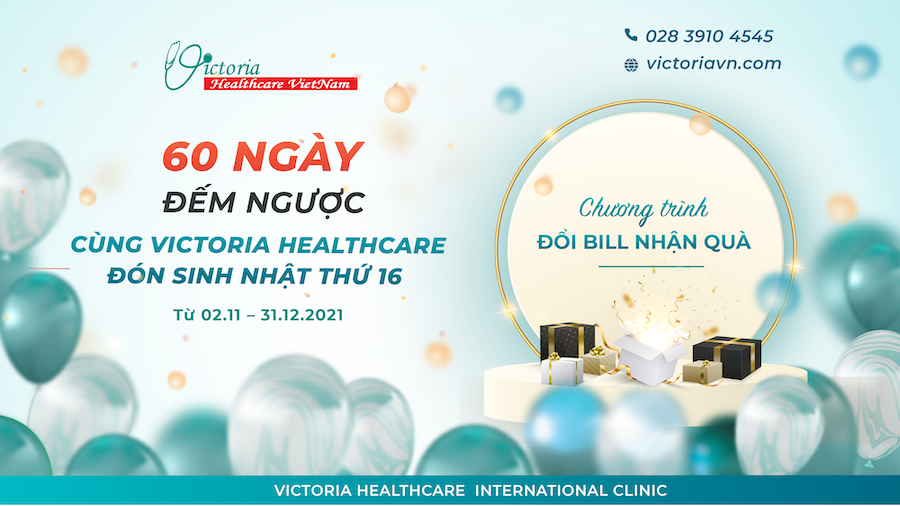 60 NGÀY ĐẾM NGƯỢC ĐÓN SINH NHẬT THỨ 16 CÙNG VICTORIA HEALTHCARE