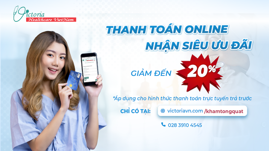 VICTORIA HEALTHCARE THANH TOÁN ONLINE – NHẬN SIÊU ƯU ĐÃI 