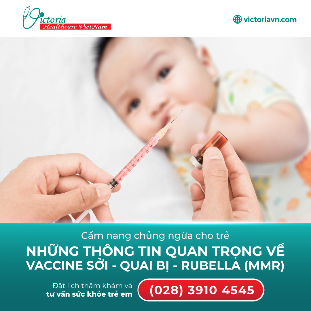 Thông tin quan trọng về VACCINE SỞI-QUAI BỊ-RUBELLA (MMR)